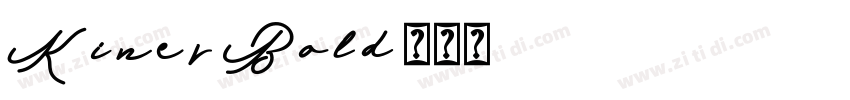 Kiner Bold字体转换